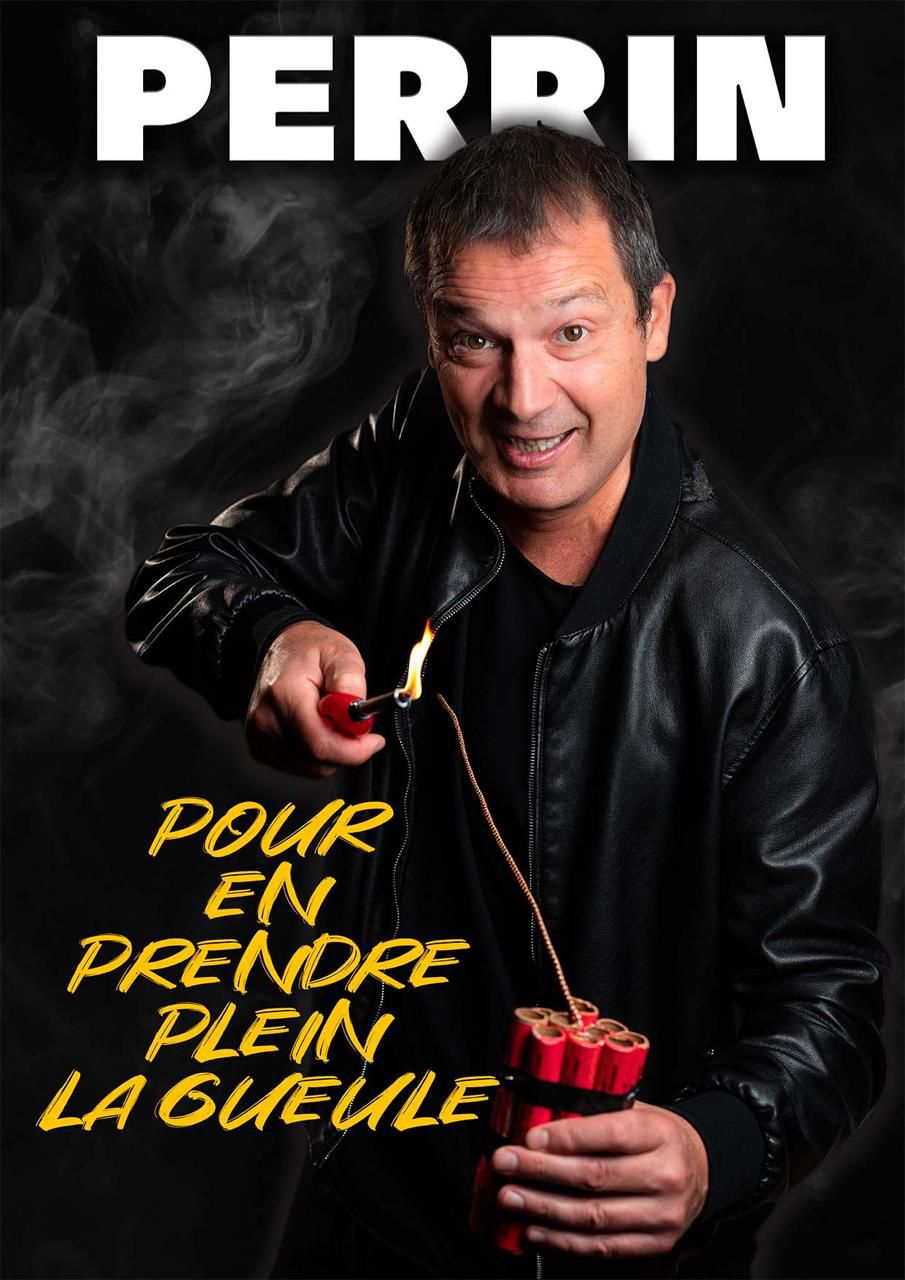 OLIVIER PERRIN -  POUR EN PRENDRE PLEIN LA GUEULE